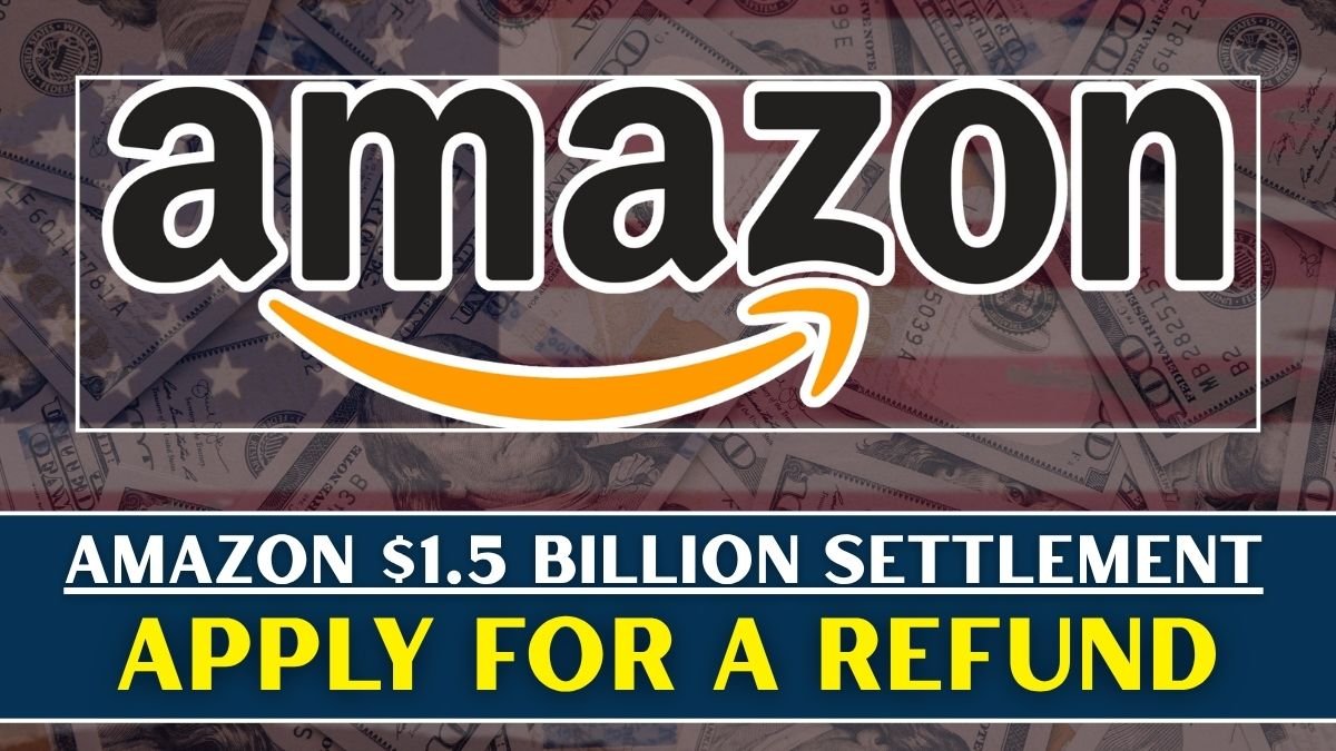 Amazon $1.5 Billion Settlement