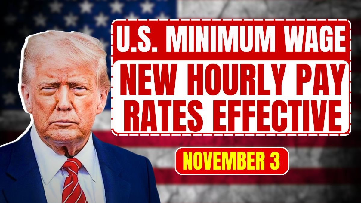 U.S. Minimum Wage Increase 2025: New Hourly Pay Rates Effective November 3